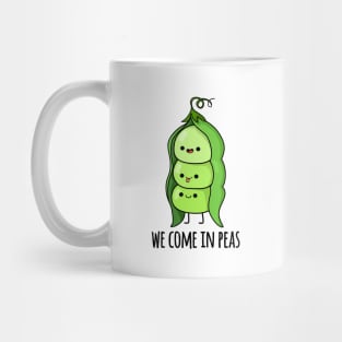 We Come In Peas Cute Pea Pun Mug